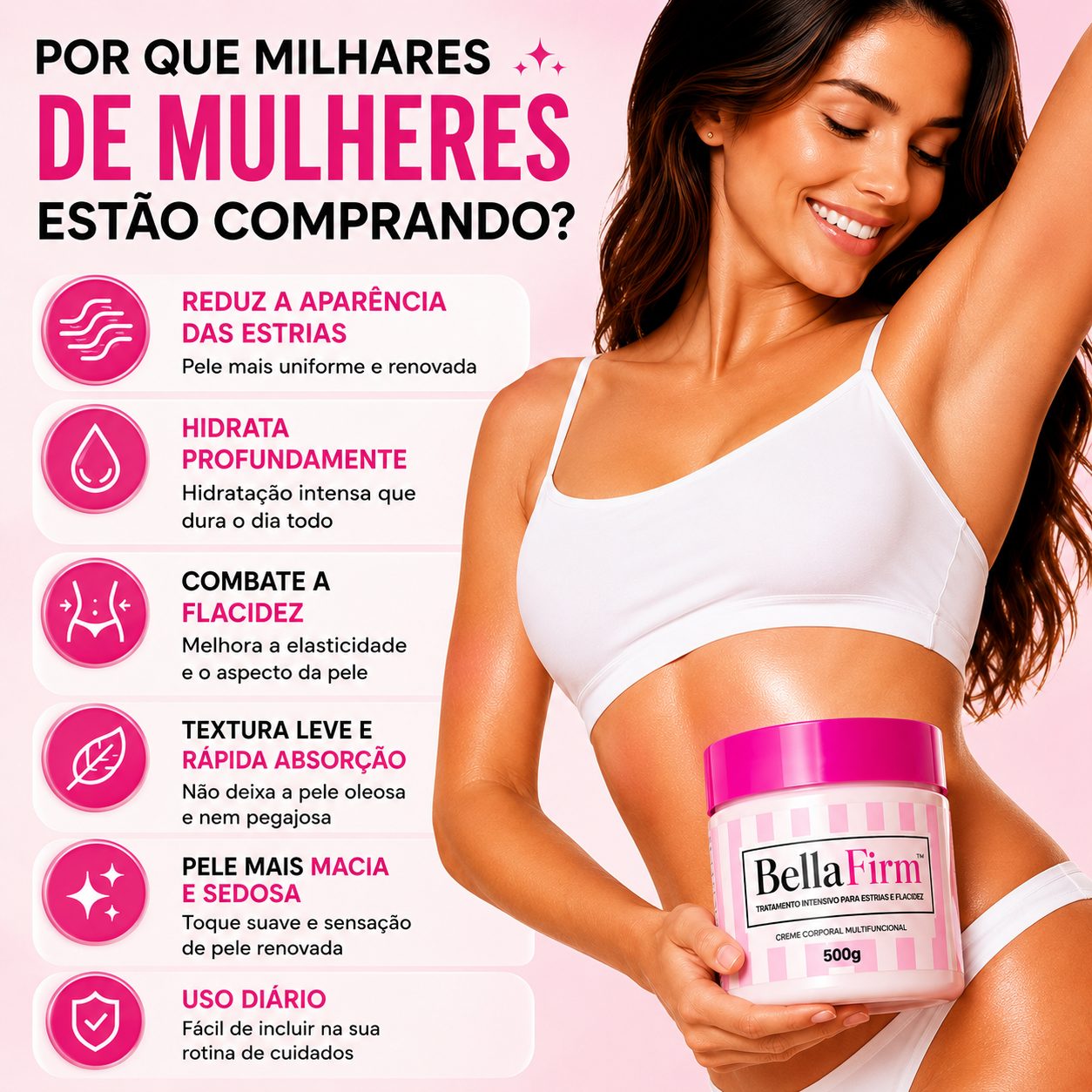 BellaFirm™ Tratamento Intensivo para Estrias e Flacidez